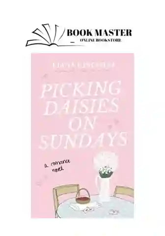 Picking Daisies on Sundays
Book by Liana Cincotti