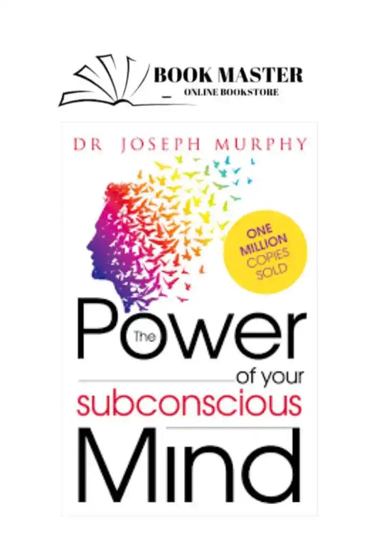 The Power Of Your Subconscious Mind By DR Joseph Murphy