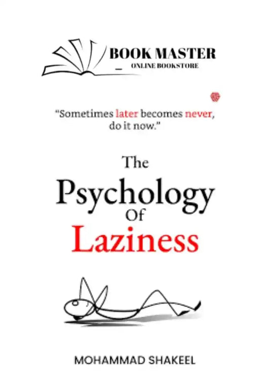 The Psychology of Laziness book by muhammad Shakeel
