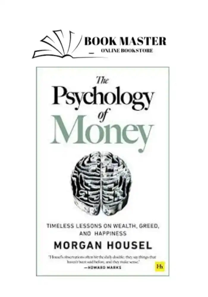 The Psychology Of Money By Morgan Housel
