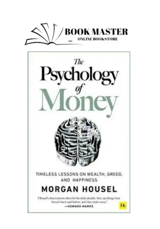 The Psychology Of Money By Morgan Housel
