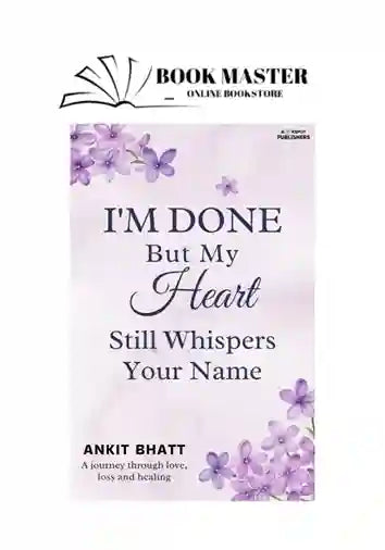 I'M DONE But My Heart Still Whispers Your Name