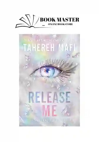 Release me by tahereh mafi