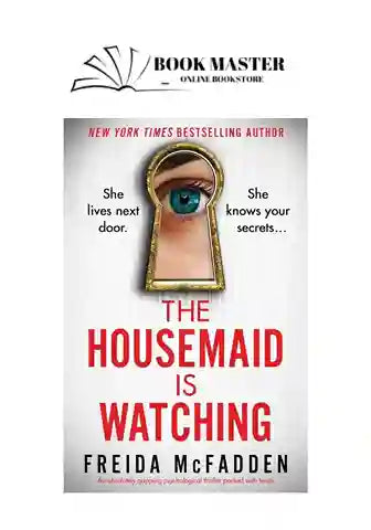 The Housemaid Is Watching
Book by Freida McFadden
