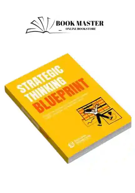 strategic thinking blueprint ( success blueprints )