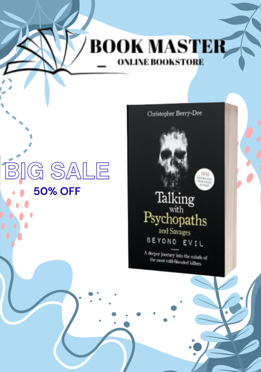 Talking with Psychopaths: A Journey Into the Evil Mind
Book by Christopher Berry-Dee