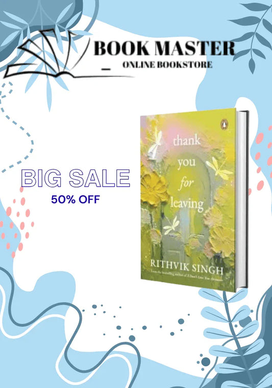 Thank You for Leaving: Book by Rithvik Singh