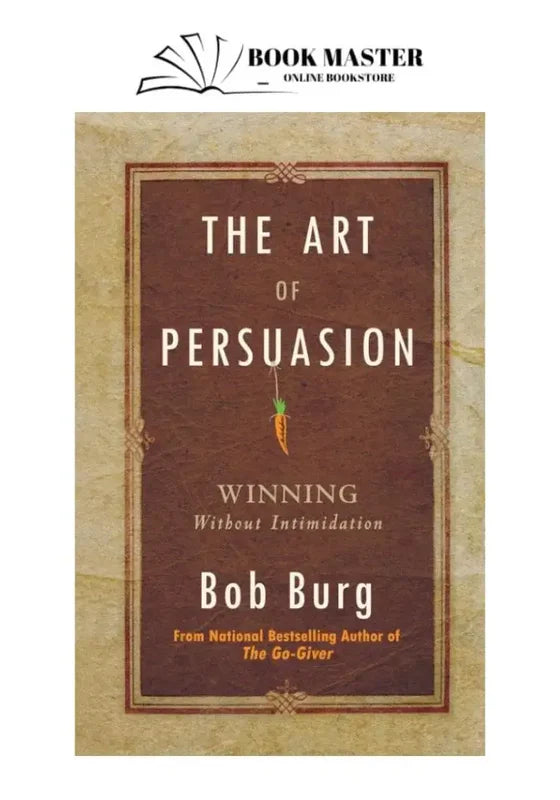the art of persuation 