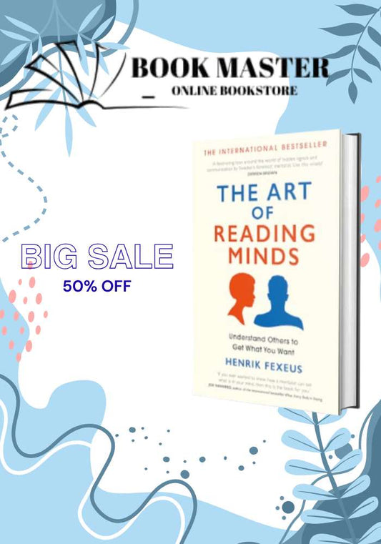 The Art of Reading Minds by Henrik Fexeus
