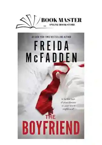 The Boyfriend
Book by Freida McFadden