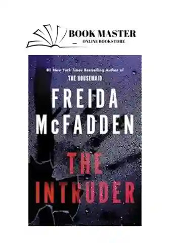 The Intruder
Book by Freida McFadden