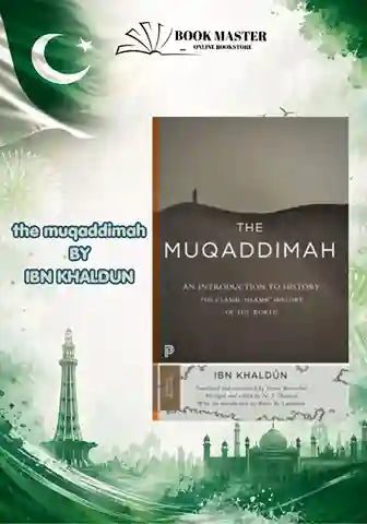 the Muqaddimah
Book by Ibn Khaldun