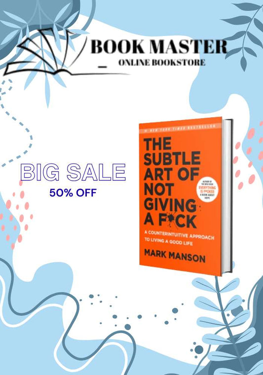 The Subtle Art of Not Giving a Fu*k by Mark Manson