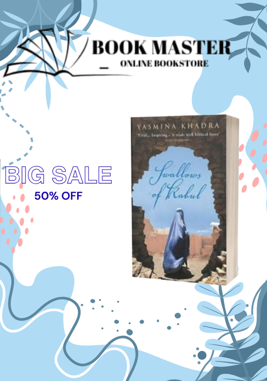 The Swallows of Kabul
Novel by Yasmina Khadra