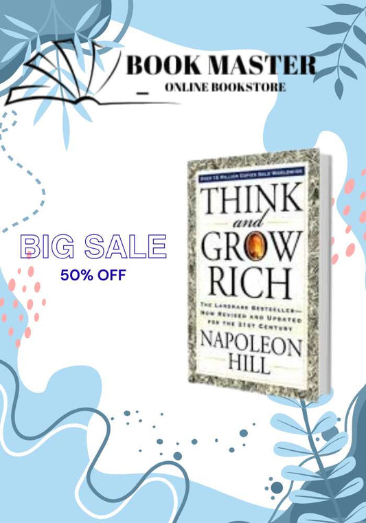 Think and Grow Rich by Napoleon Hill