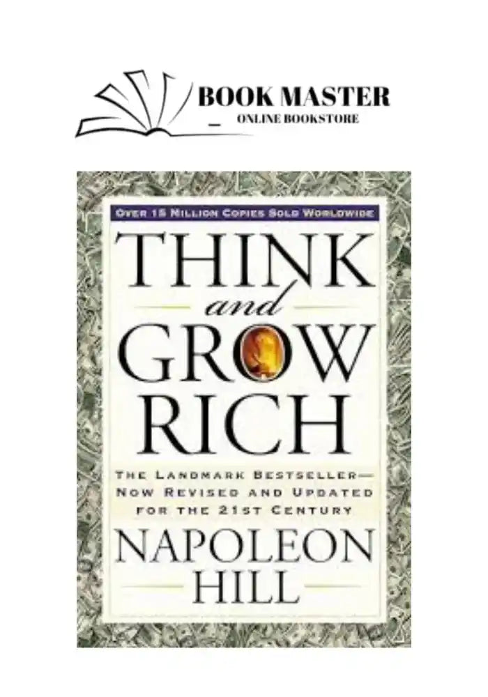 Think and Grow Rich by Napoleon Hill