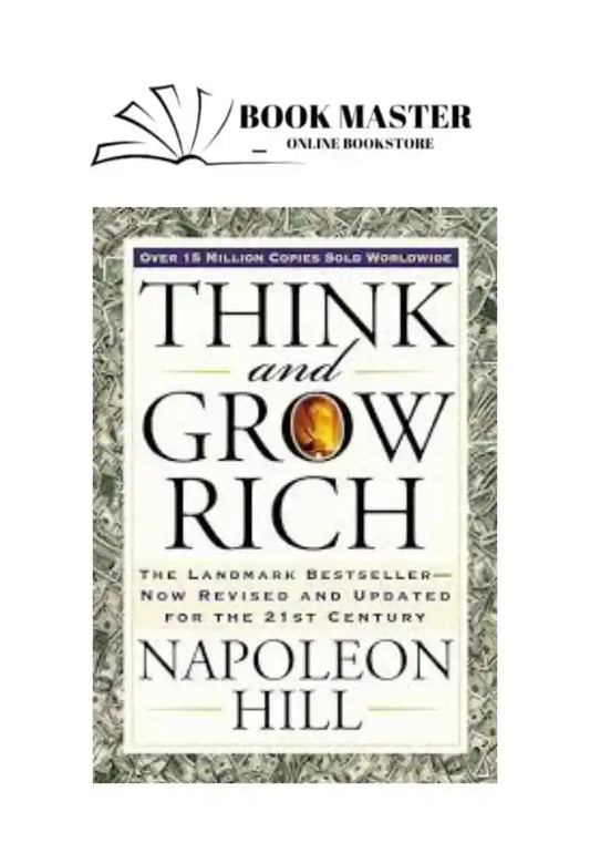 Think and Grow Rich by Napoleon Hill