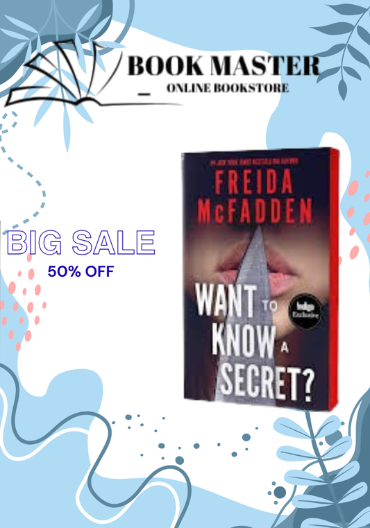 Want to Know a Secret? A Gripping Psychological Thriller with a Twist You Won't See Coming book by Freida McFadden